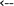 <--